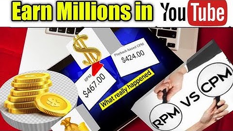 What is RPM and CPM on youtube, difference between RPM and CPM Google Adsense RPM AND CPM