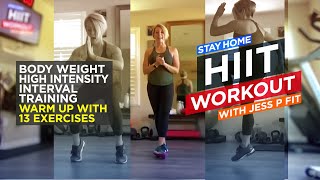 Body Weight HIIT Workout with Jess P Fit - Warm Up with 13 Exercises screenshot 1