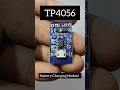 TP 4056 LITHIUM BATTERY CHARGING MODULE 5V CHARGING MODULE