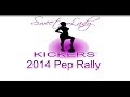 Sweet Lady Kickers 2014 Pep Rally