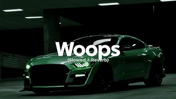 Thumbnail of Dj Bountyhunter - Woops - Slowed + Reverb | Car Music