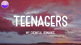 My Chemical Romance - Teenagers (Lyric Video)