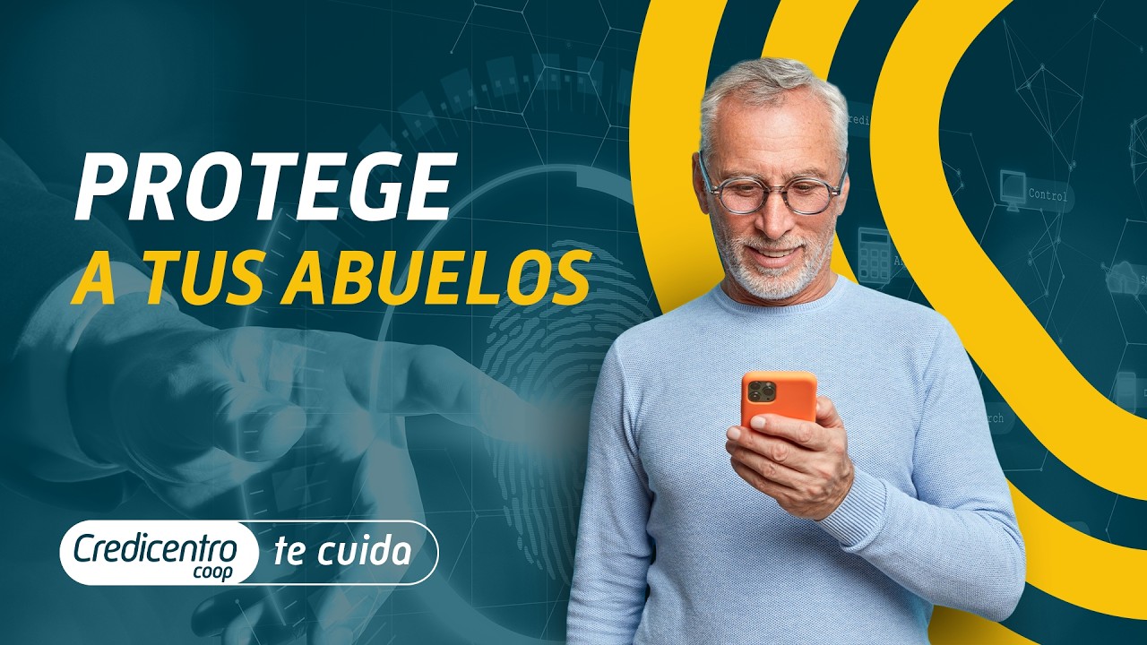 Protege a tus abuelos del FRAUDE financiero con estos consejos   | Credicentro te cuida