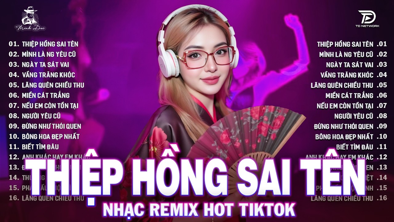 Thiệp Hồng Sai Tên Remix ♫ BXH Nhạc Trẻ EDM Hót Trend Triệu View ♫ Top 15 Bản EDM TikTok Hay Nhất