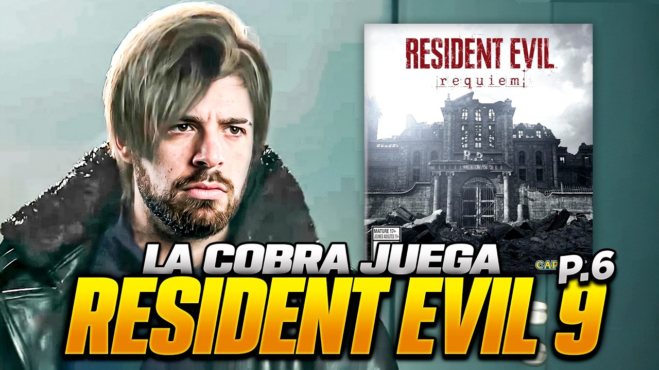 LA COBRA JUEGA RESIDENT EVIL 9 REQUIEM #06 ¡LEON VS GIDEON!