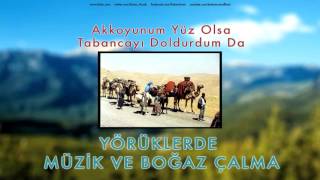 Ahmet Can - Akkoyunum Yüz Olsa [ Yörüklerde Müzik ve Boğaz Çalma © 1998 Kalan Müzik ] Resimi