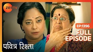 Pavitra Rishta - Full Ep - 1396 - Archana, Manav, Savita, Sulochana, Arjun, Purvi - Zee TV