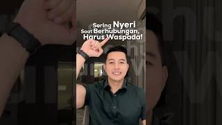 Siapa Sering Nyeri Saat Berhubungan? #tanyadokteradit