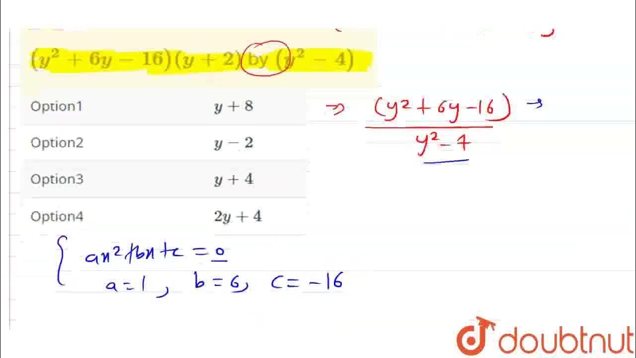 Divide y 2 6y 16 y 2 by y 2 4 class 8 imo question