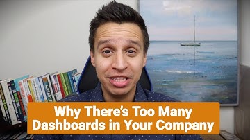 Why There’s Too Many Dashboards in Your Company