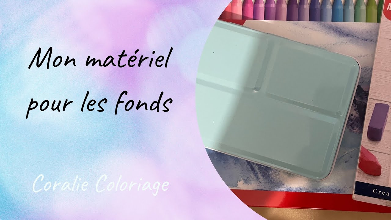 Coloriage : mon matériel pour faire les fonds