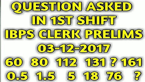 IBPS CLERK PRELIMS 2017 NUMBER SERIES ASKED IN 1ST SHIFT(3rd December)