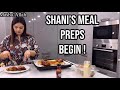 Shaniis meal preps begin  whats on the menu 