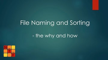 File Naming and Sorting - the why and how