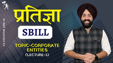 🔴SBILL- प्रतिज्ञा I Lecture-3🎓🎓 June 2025 🥇🥇I CS Executive🔥🔥CS GD SALUJA❤️❤️🔴