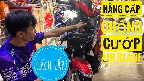 Hướng Dẫn Cách Lắp Khoá Chống Trộm Cướp Smartkey Air Blade 2018 2019 2020