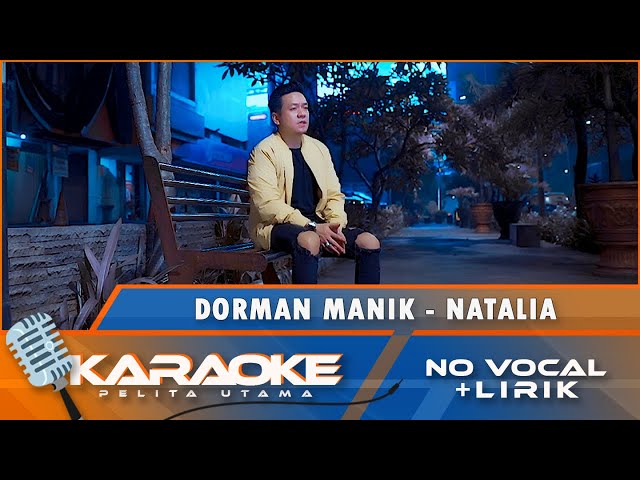 (Karaoke Version) Dorman Manik - NATALIA | Lagu Nostalgia || No Vocal - Minus One class=