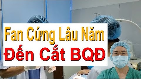 Cắt bao quy đầu bằng máy 2022 - bác sĩ Sắc