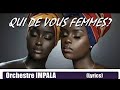 Qui de vous femme lyrics isobanuye orchestre impala kinyarwandalyrics