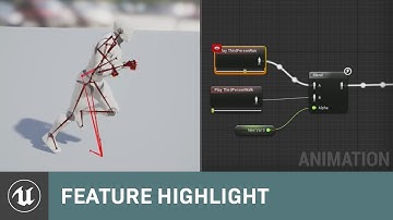 4.13 Animation Features | 02 | Feature Highlight | Unreal Engine