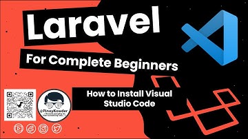 「PinoyKowder」Laravel Tutorial Series - #3  How to Install VS Code IDE for Laravel Project Tagalog