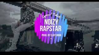 Noizy - Rapstar - Lyrics/Teksti &  Resimi