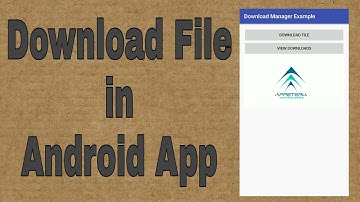 How to Download File in Android App