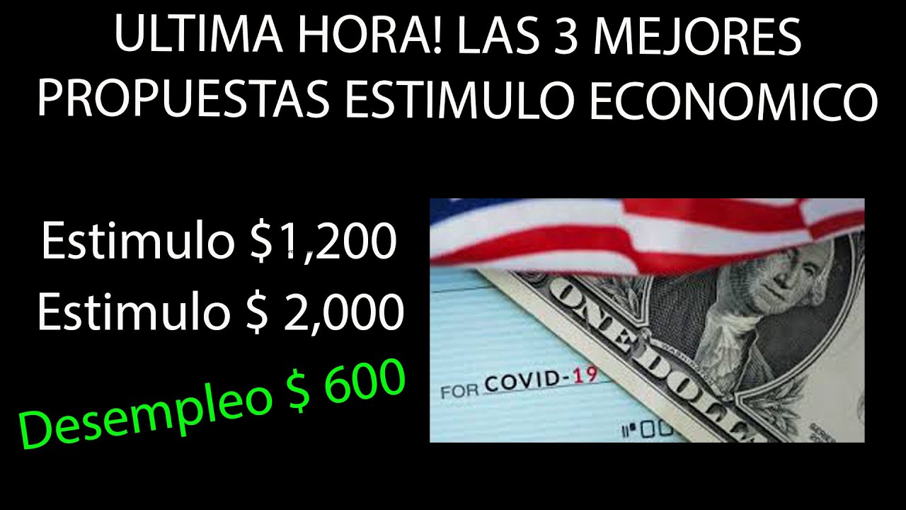 ULTIMA HORA! LAS 3 MEJORES PROPUESTAS ESTIMULO ECONOMICO 1200 ESTIMULO