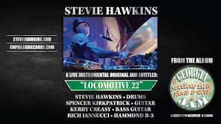 Stevie Hawkins :: &quot;Locomotive 22&quot; :: Recorded live in Atlanta, Georgia