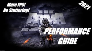 ARMA 3 Performance Guide (2021) More FPS and No Stuttering!