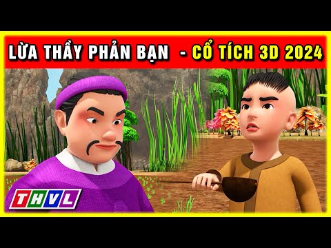Cổ tích LỪA THẦY PHẢN BẠN | Cổ tích 3D 2024 hoạt hình mới nhất | Truyện cổ tích Việt Nam 2024 mới nhất 2023