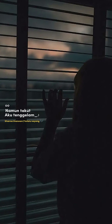 Status wa terlalu sayang - Shanna Shannon #shorts #shannashannon #terlalusayang  #sadstory