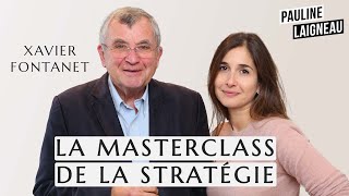 La Masterclass de la stratégie avec Xavier Fontanet | Pauline Laigneau