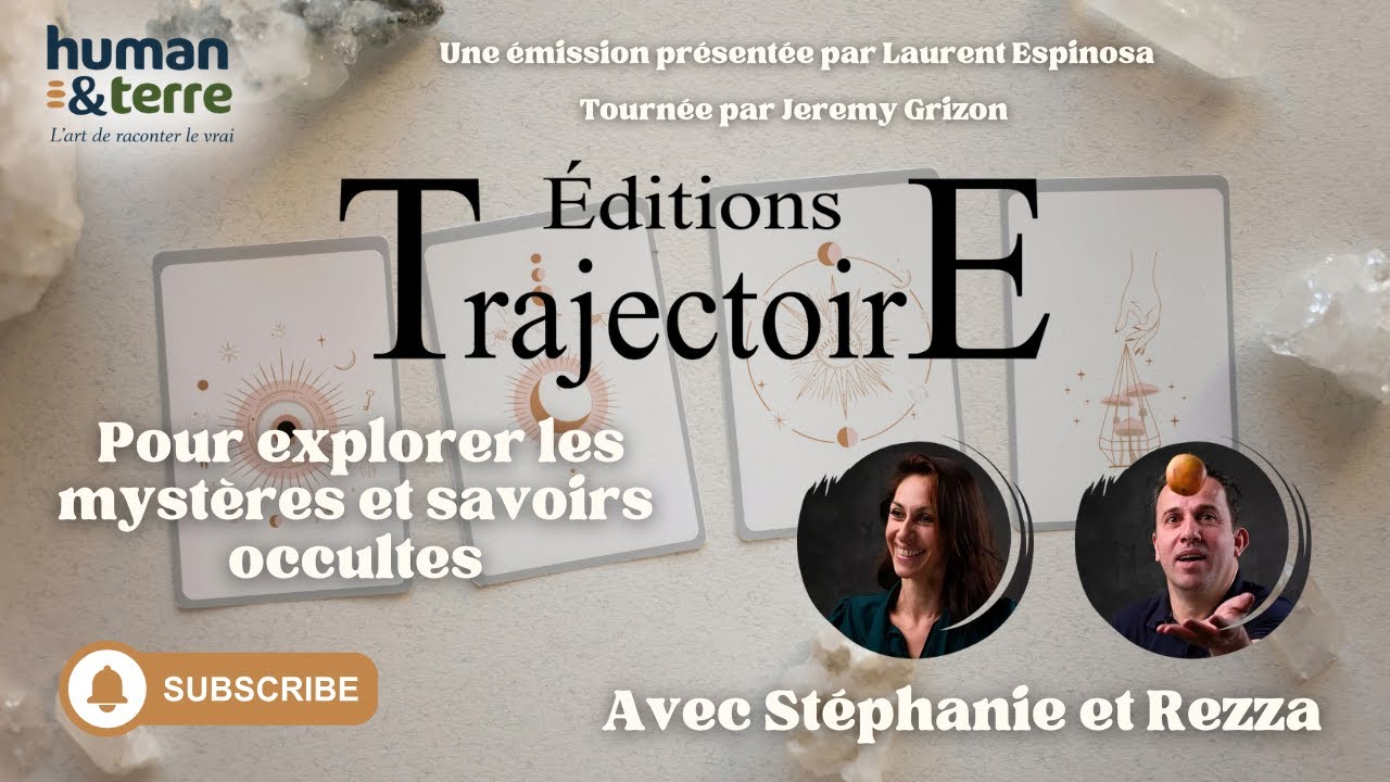 Editions Trajectoire : Explorer les mystères et savoirs occultes - Stéphanie Del Regno & Rezza Ould