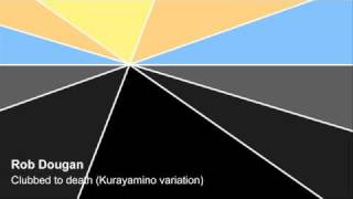 Rob Dougan - Clubbed to death (Kurayamino variation)