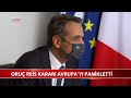 Oruç Reis Kararı Avrupa'yı Panikletti