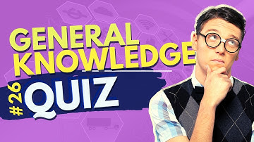 General Knowledge Quiz #26 - Virtual Pub Quiz - 20 Trivia Questions