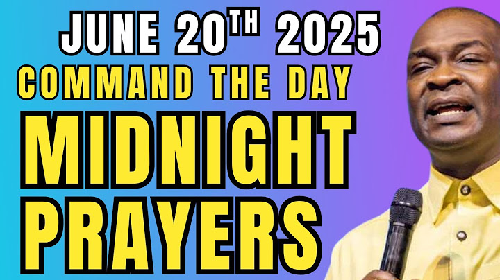 Command The Day Midnight Prayers With Apostle Joshua Selman June 20 Friday