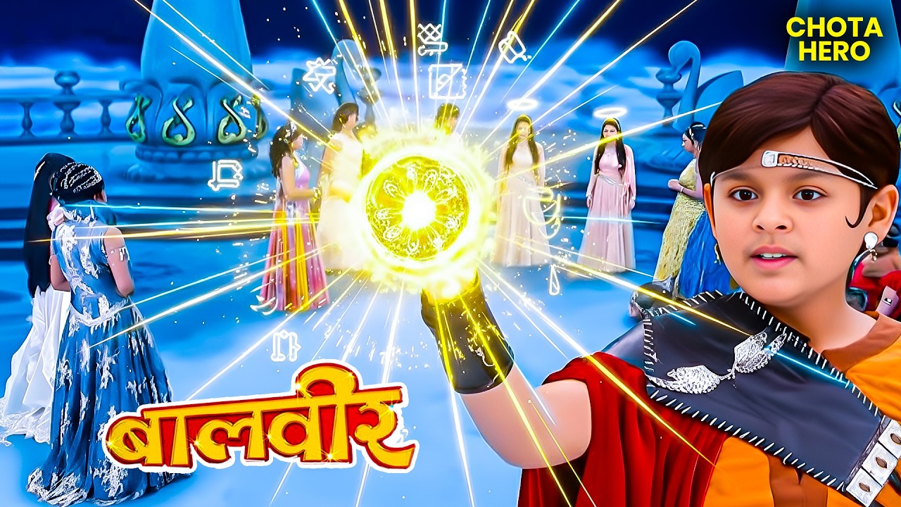 Baalveer Returns | Balveer | New Full Episode | Baalveer Returns | Baalveer का Magic Twist