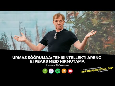 Urmas Sõõrumaa: tehisintellekti areng ei peaks meid hirmutama