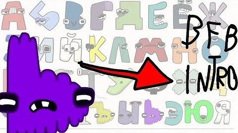 Alphabet lore Russian Bfb intro (do like the video please)