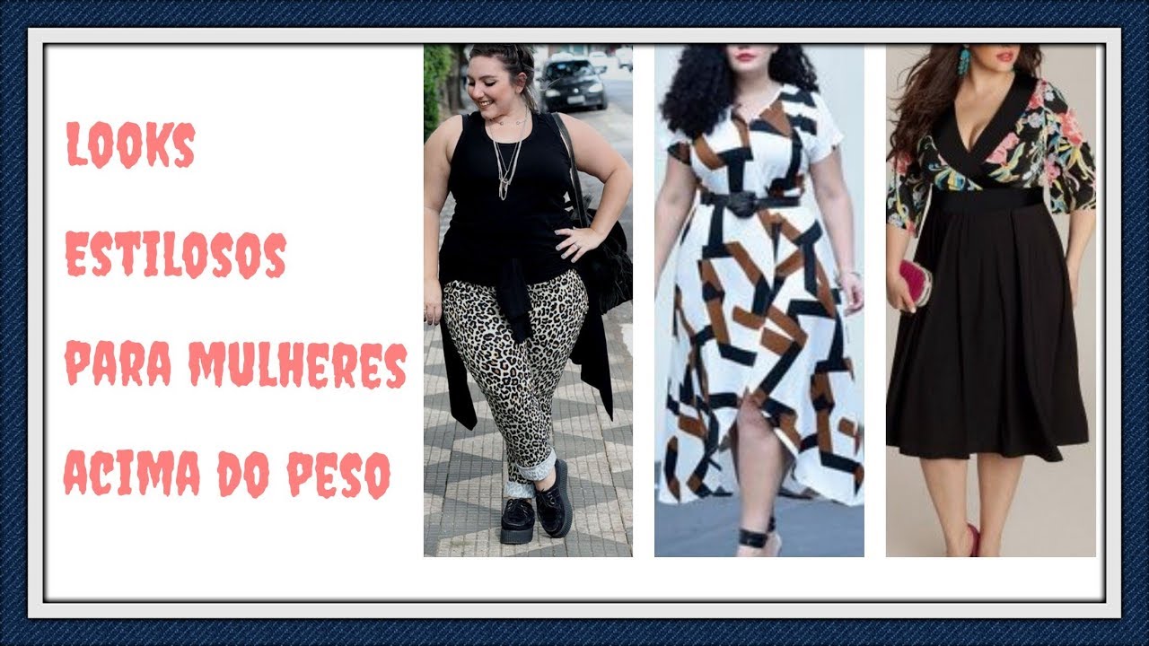 LOOKS PARA MULHERES PLUS SIZE - YouTube