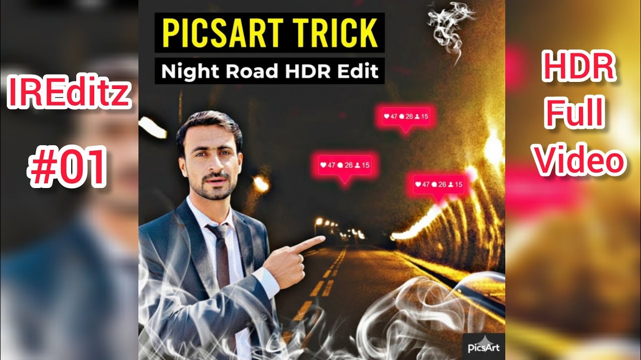 PicsArt Night Road Smoke Editing | HDR Photo Editing Tutorial 2025