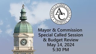 05142024 Mayor & Commission Special Called Session & Budget Review