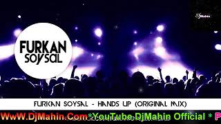 Furkan Soysal   Hands UpHit Dance MixDj MaHiNvia torchbrowser com