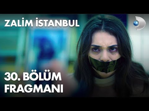 Zalim İstanbul 30. Bölüm Fragmanı
