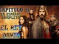 EL REY DAVID || CAPITULO 11 || COMPLETO EN ESPAÑOL