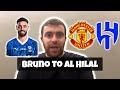 Fabrizio Romano: Bruno Fernandes to Al-Hilal 🚨👀! HERE WE GO!