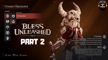 BLESS UNLEASHED Gameplay (PC) - 2nd CBT - The Crusader - Part 2 (no commentary)
