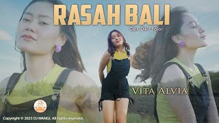 Dj Rasah Bali - Vita Alvia (Rungokno kang mas aku gelo) ( M/V)